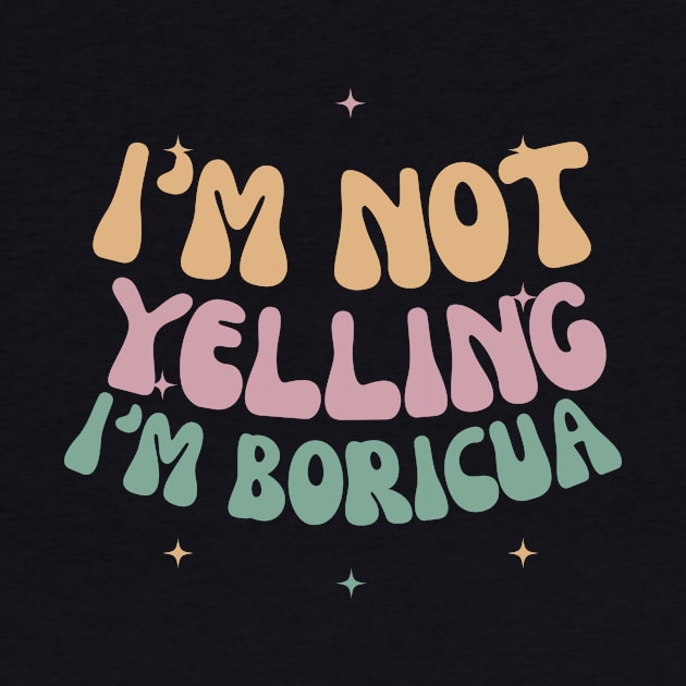 I’m not yelling I’m Boricua by lilyvtattoos